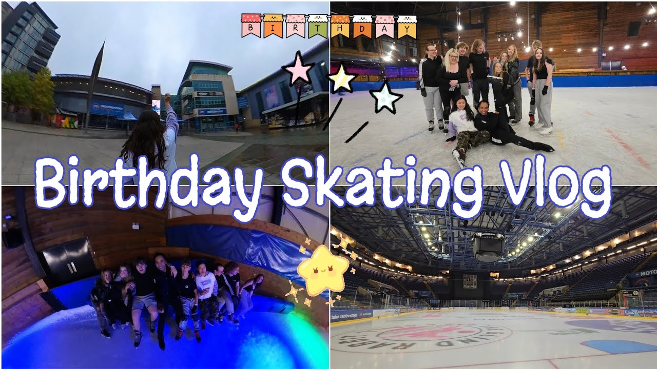 Skate with me at Tamworth Snowdome and Nottingham National Ice Centre~ Birthday plans