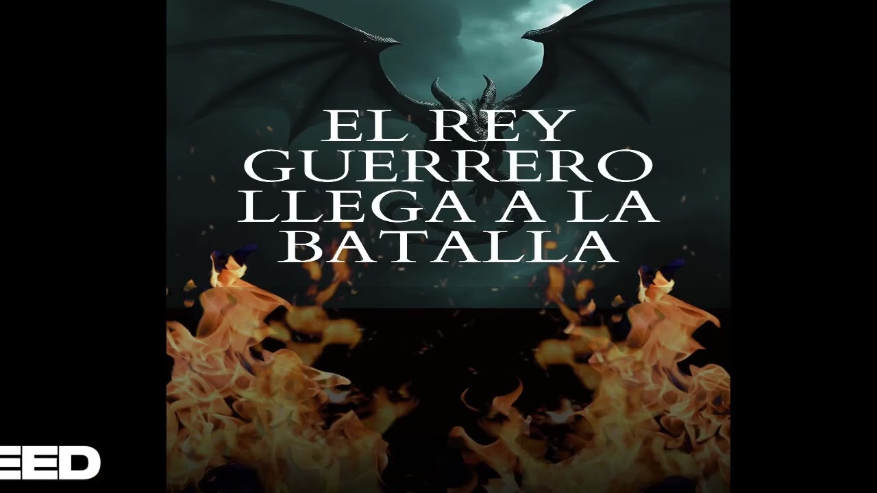 EL REY GUERRERO LLEGA A LA BATALLA