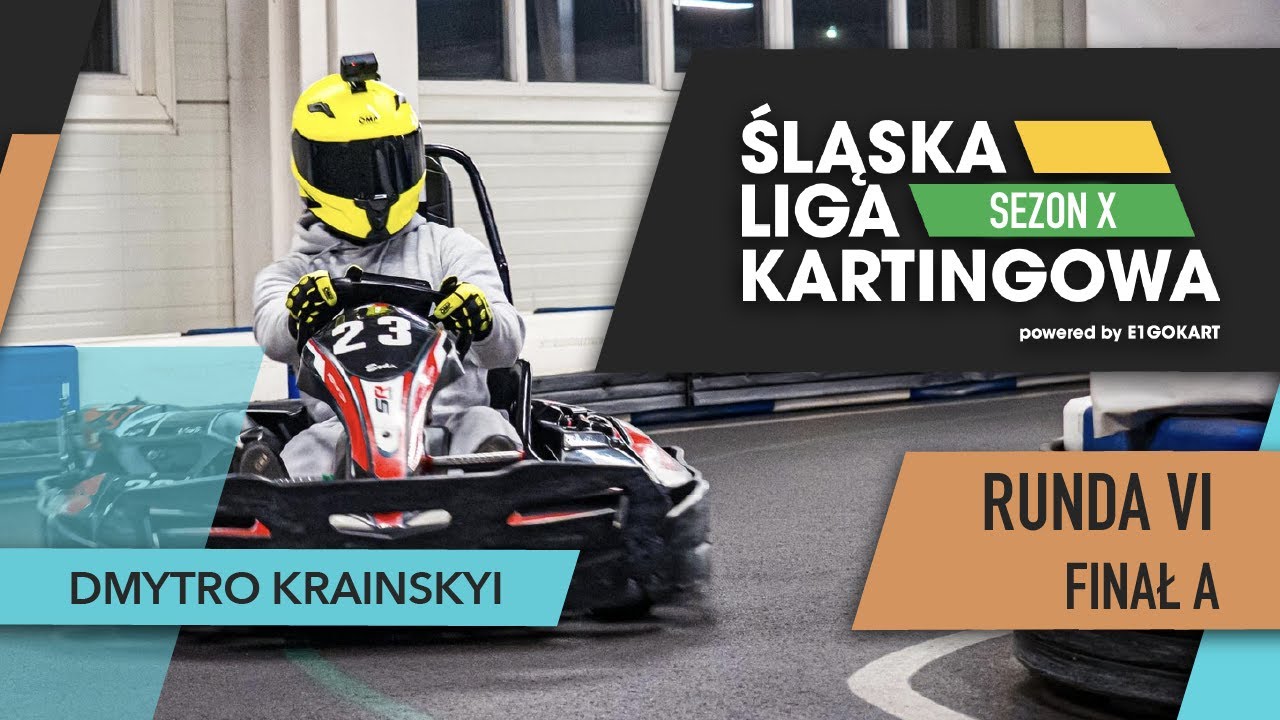 Dmytro Krainskyi - Śląska Liga Kartingowa - Sezon 10 - Runda 6  - Finał A - E1Gokart Chorzów