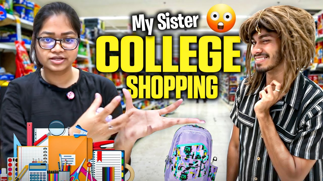 MY SISTER COLLEGE SHOPPING 🤯😂🔥 #funwithsiblings