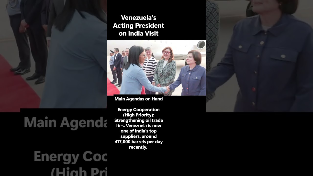 Venezuela&rsquo;s Acting President Delcy Rodr&iacute;guez Arrives in India