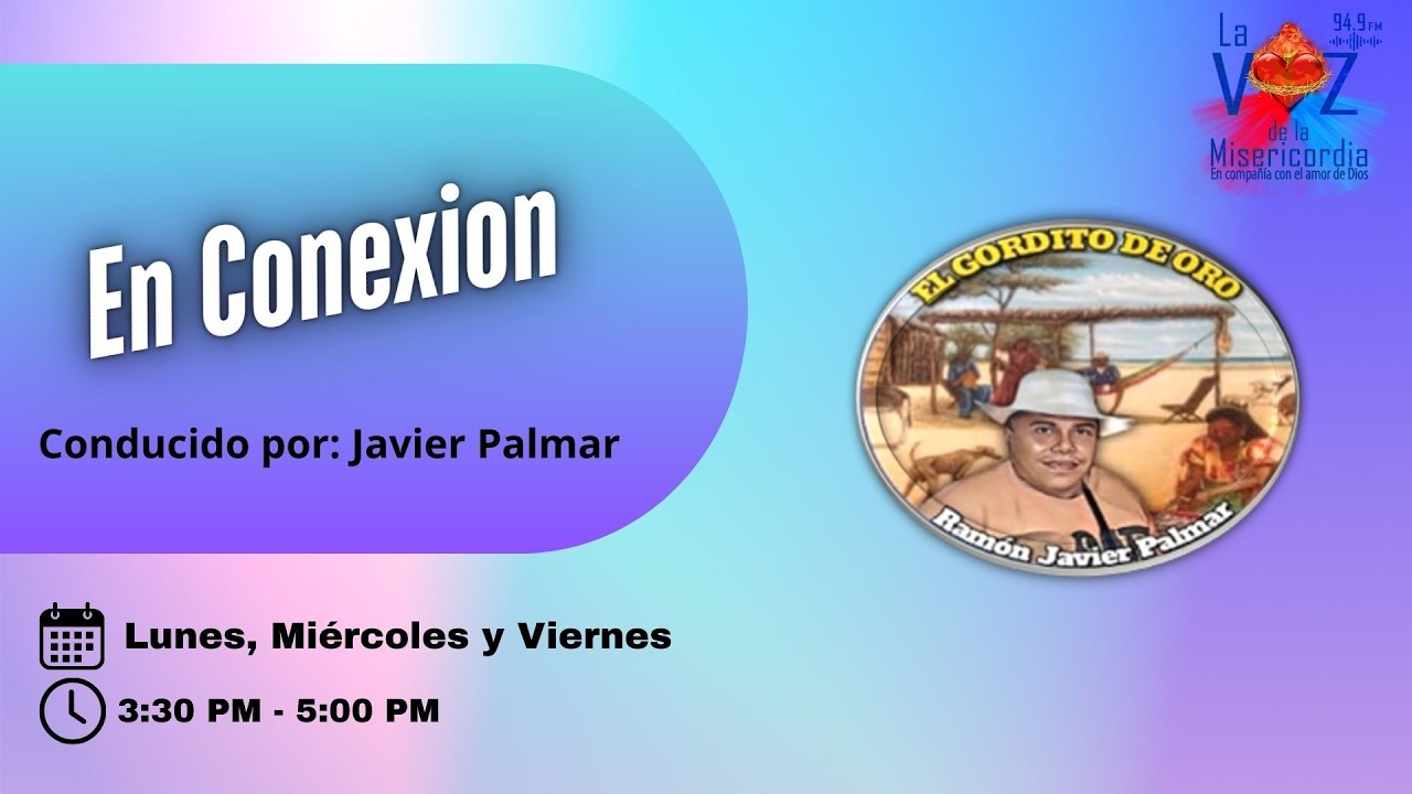 🎚️En Conexión📲 Con: Javier Palmar(20/02/2026)