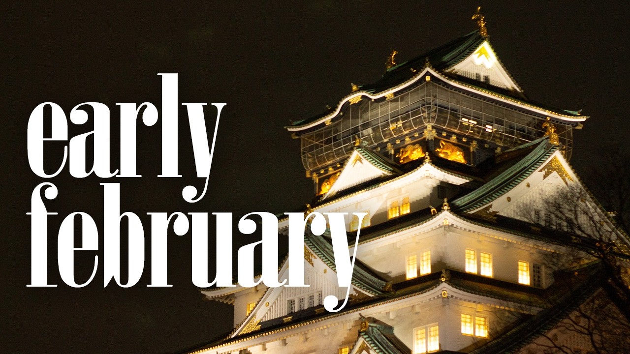 early february | slice of life