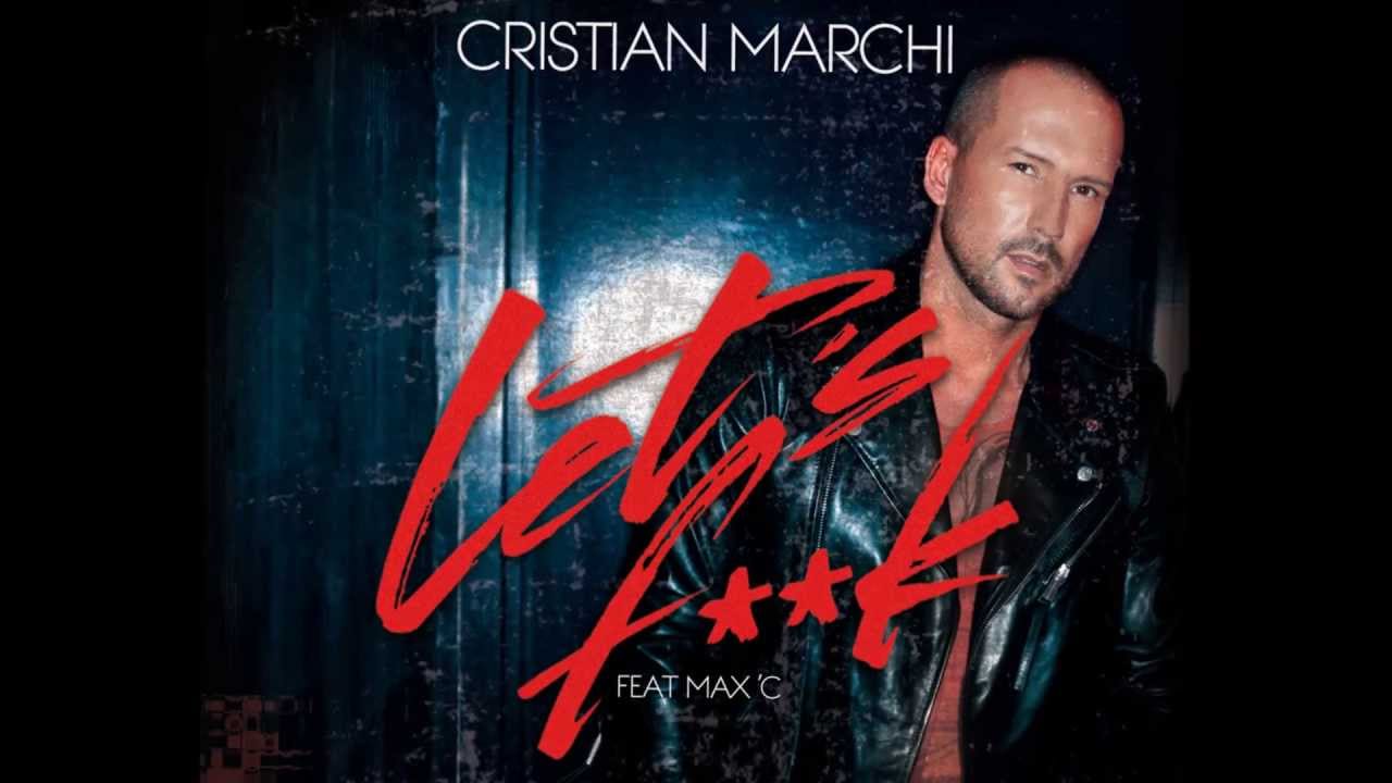 Cristian Marchi feat. Max C - Lets F**k (Perfect Edit) [Official Lyrics Video]