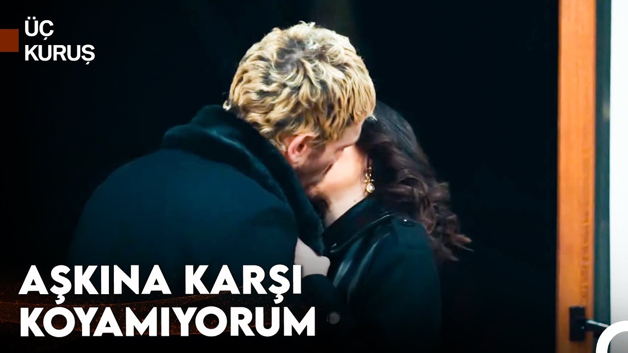 İlk Öpücük Asla Unutulmaz - Üç Kuruş Bahar ve Kartal'ın Aşk Hikayesi