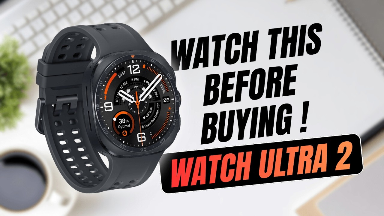 Galaxy Watch Ultra 2 ! WATCH THIS BEFORE BUYING 🚨
