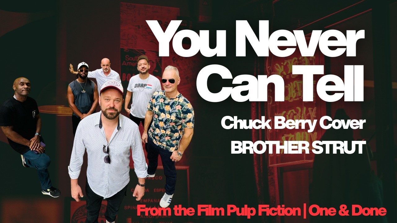 You Never Can Tell (Chuck Berry Cover by Brother Strut) From the Film Pulp Fiction | One & Done