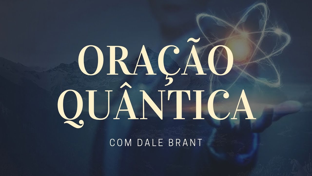 Ora&ccedil;&atilde;o Qu&acirc;ntica