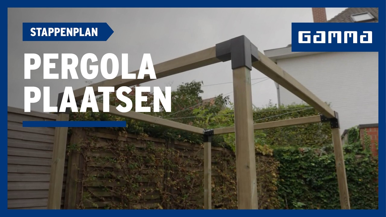 Zelf een pergola plaatsen in 6 stappen | GAMMA België
