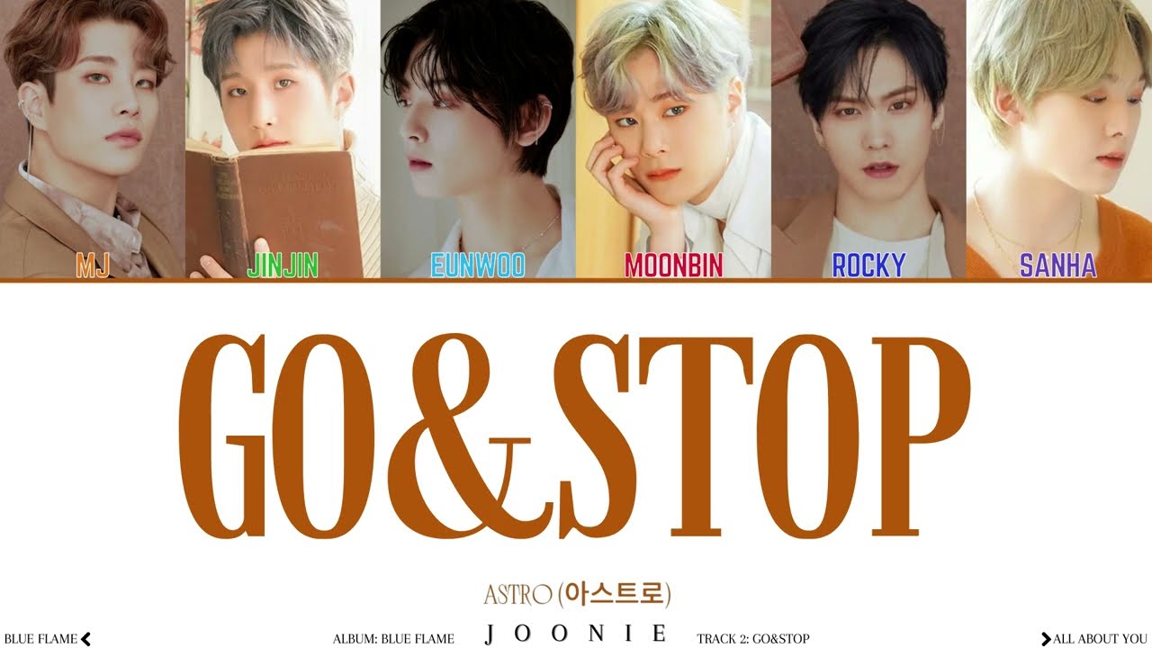 ASTRO (아스트로) 'Go&Stop' Lyrics (Color Coded Lyrics Han/Rom/Eng)
