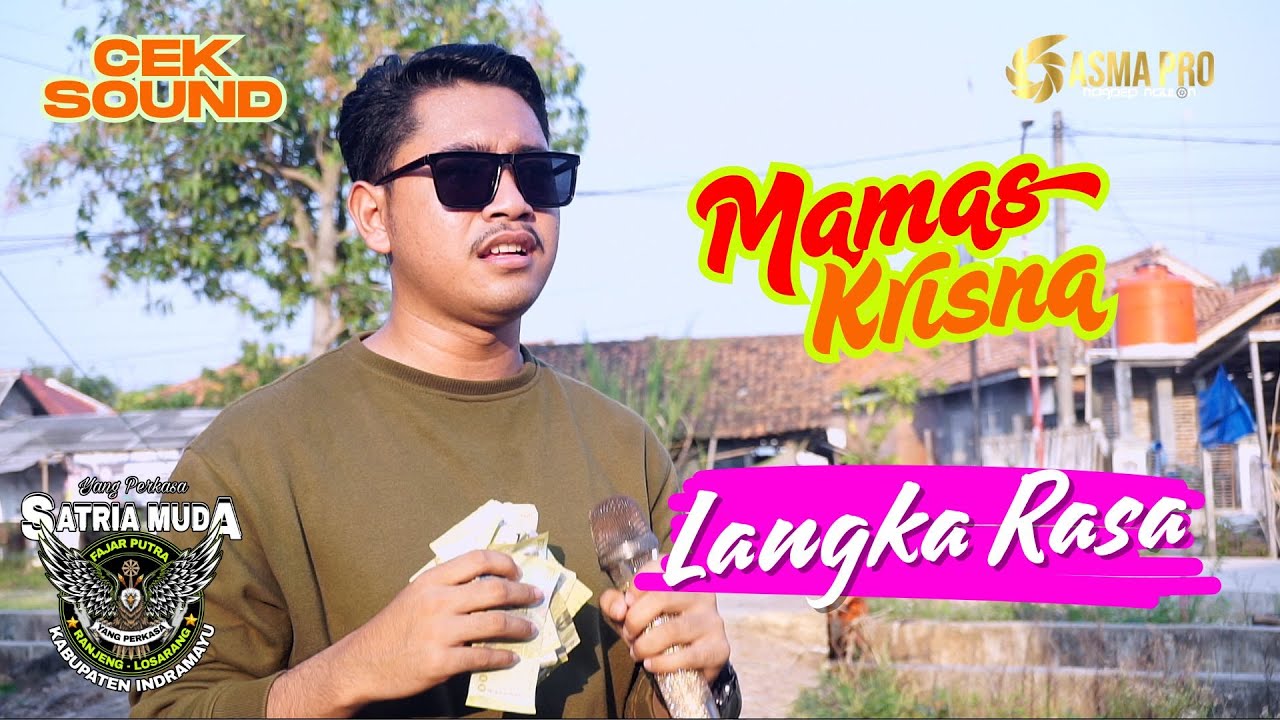 TERBARU MAMAS KRISNA | Langka Rasa | CEK SOUND SATRIA MUDA (Ranjeng Nie bos)