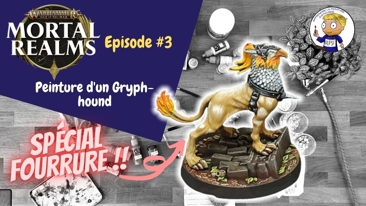 Mortal Realms #3 : peindre le gryph-hound et sa fourrure - apprendre la peinture sur figurine