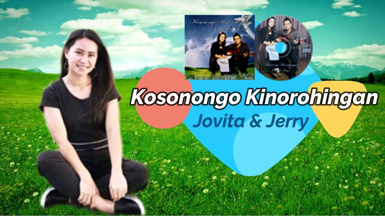 Kosonongon Kinorohingan By Jovita & Jerry