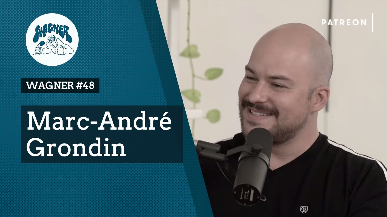 WAGNER #48 - Marc-André Grondin