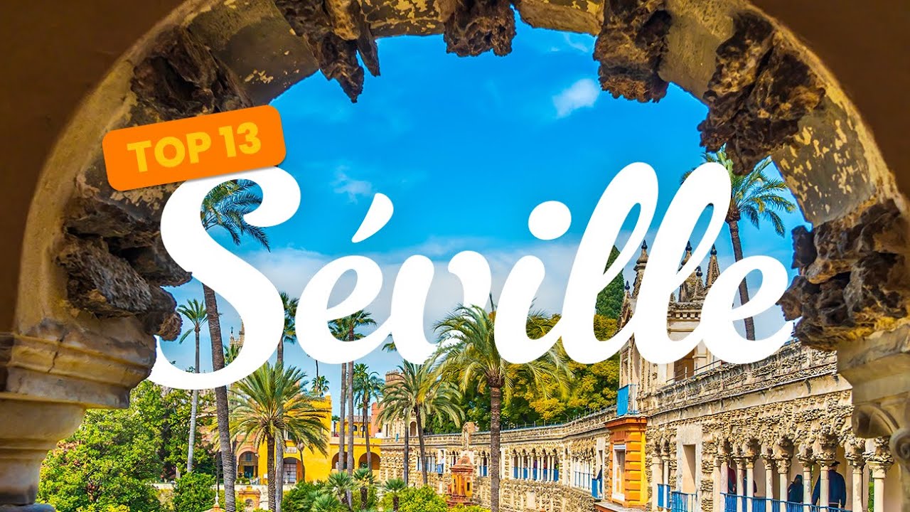 Les plus beaux lieux à voir à Séville