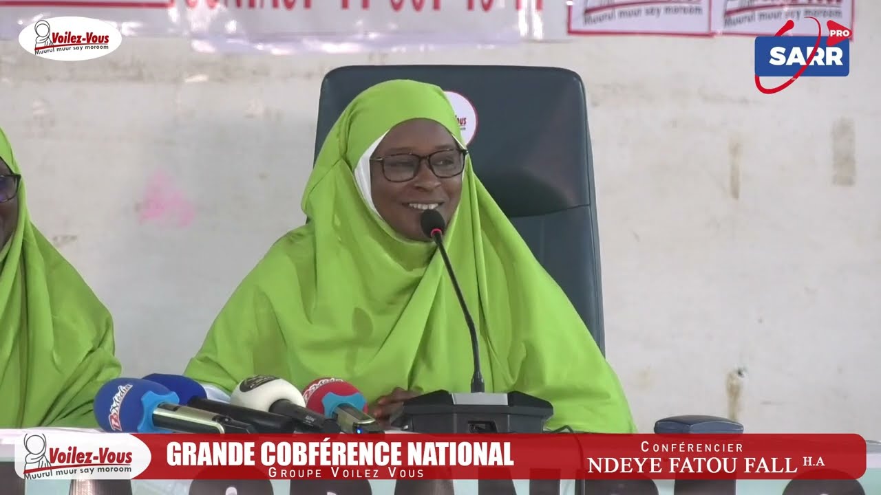 Grande Conférence Nationale du Groupe Voilez Vous - Episode 01 - Conférencier Sayda Ndeye Fatou FALL