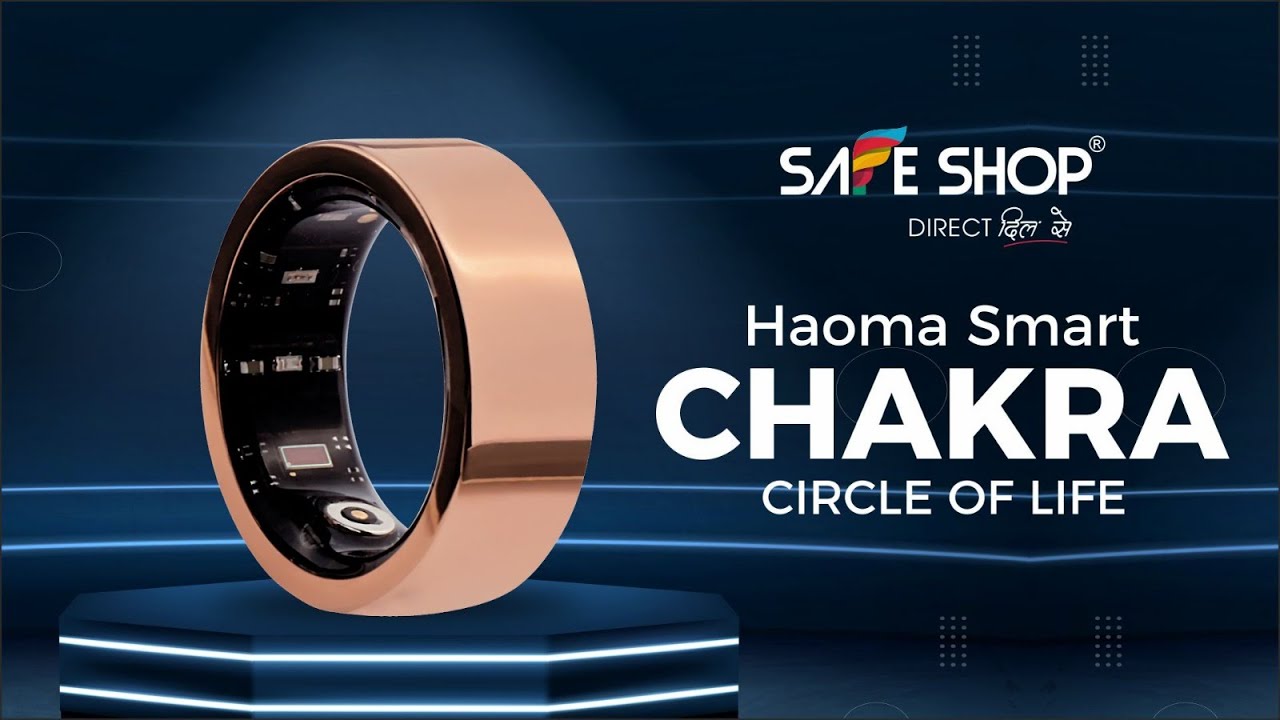 Safe Shop Smart Ring || Haoma Smart Chakra || Safe Shop India