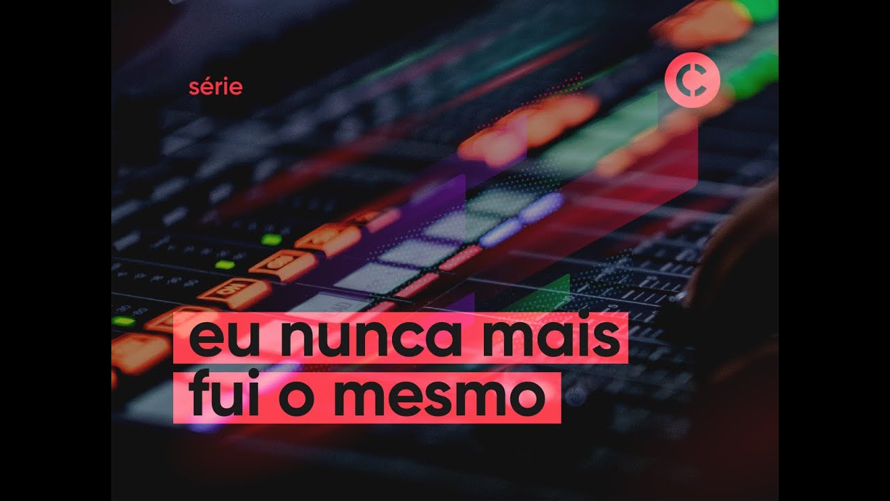 EU NUNCA MAIS FUI O MESMO | PR PAULO MAZONI | 03/01/2021 | CENTRAL
