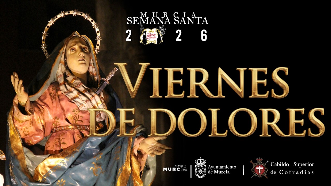 🔴 #EnDirecto VIERNES DE DOLORES || Semana Santa 2026  en Murcia - Sentir Cofrade