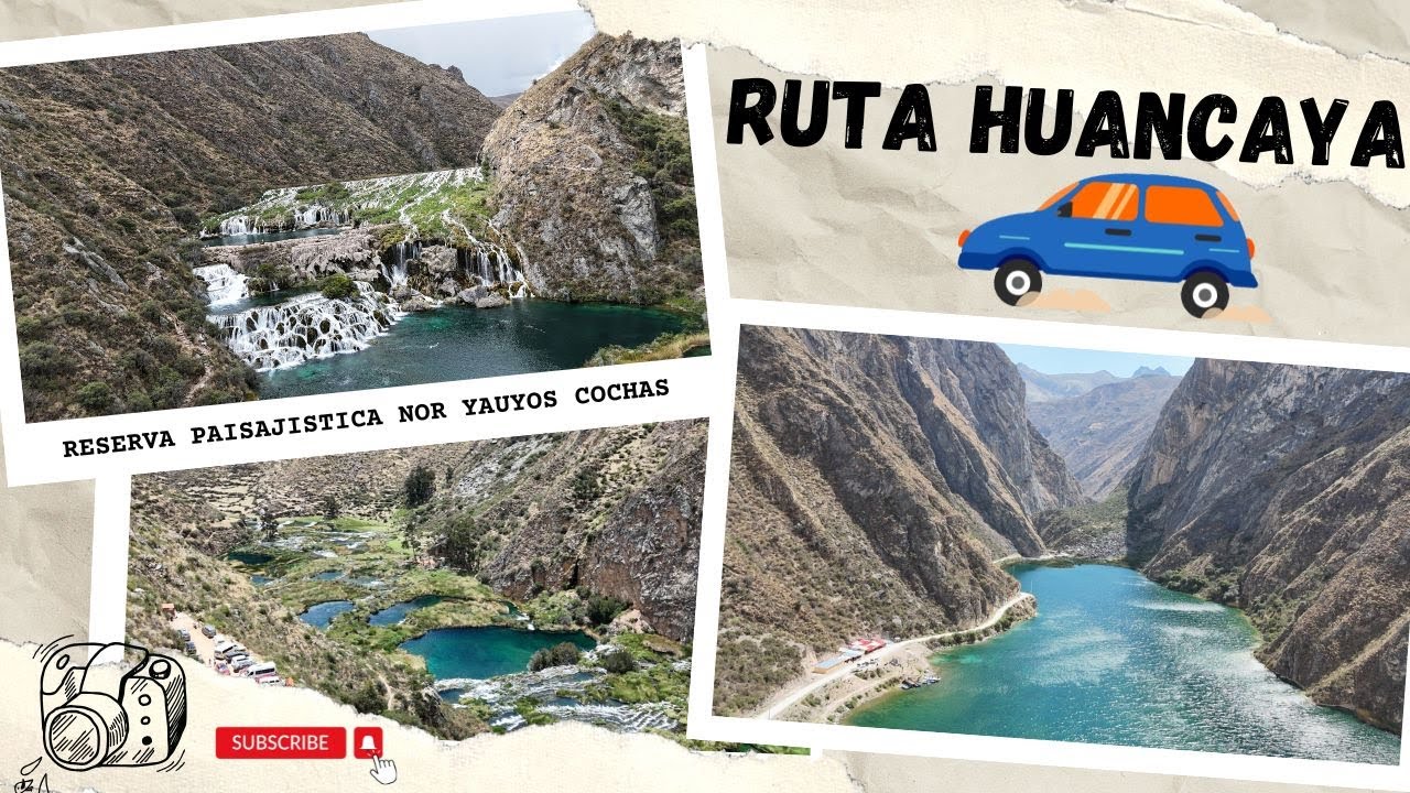 HUANCAYA EN AUTO 2024 - RESERVA PAISAJISTICA NOR YAUYOS COCHAS - PARAISO EN LA SIERRA DE LIMA