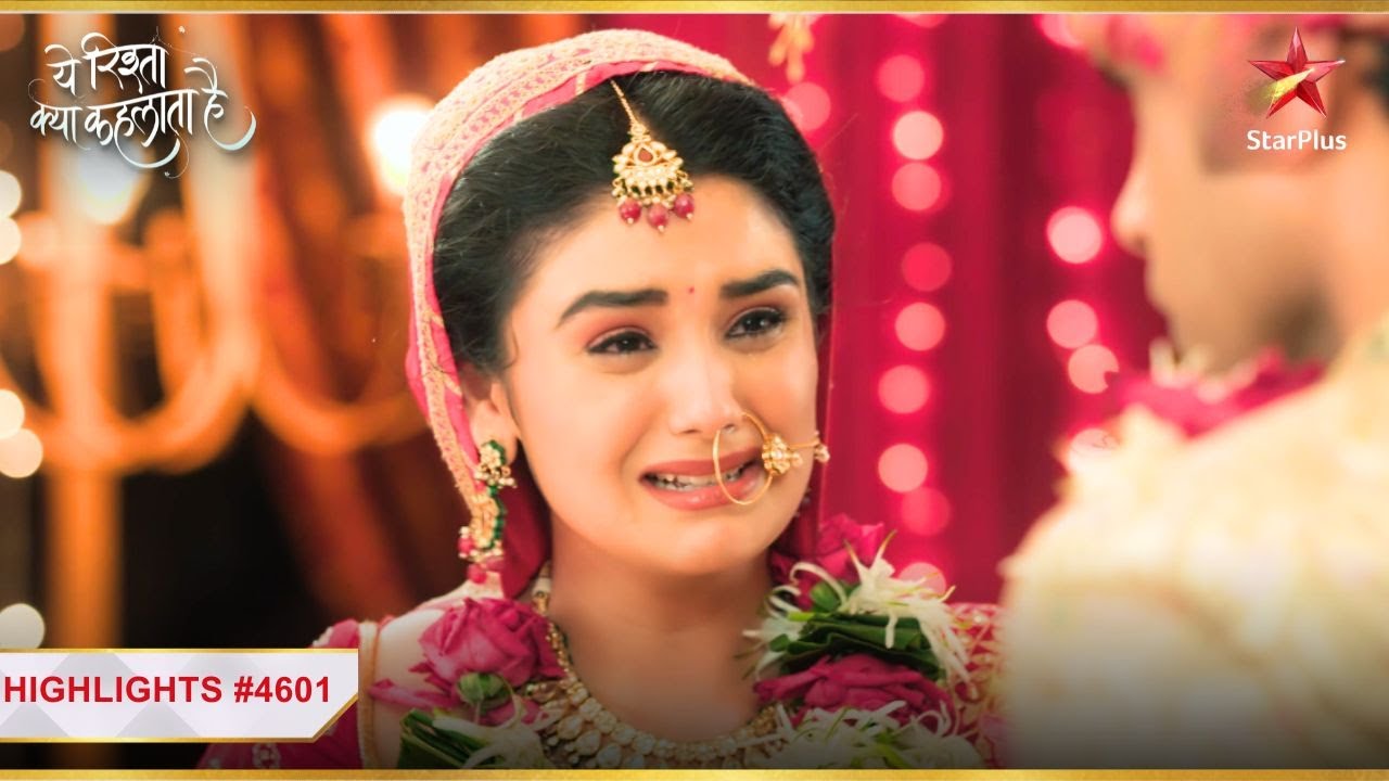 Charu ने तोड़ दी अपनी शादी! | Ep.4601 | Highlights | Yeh Rishta Kya Kehlata Hai |Mon-Sun|9:30PM