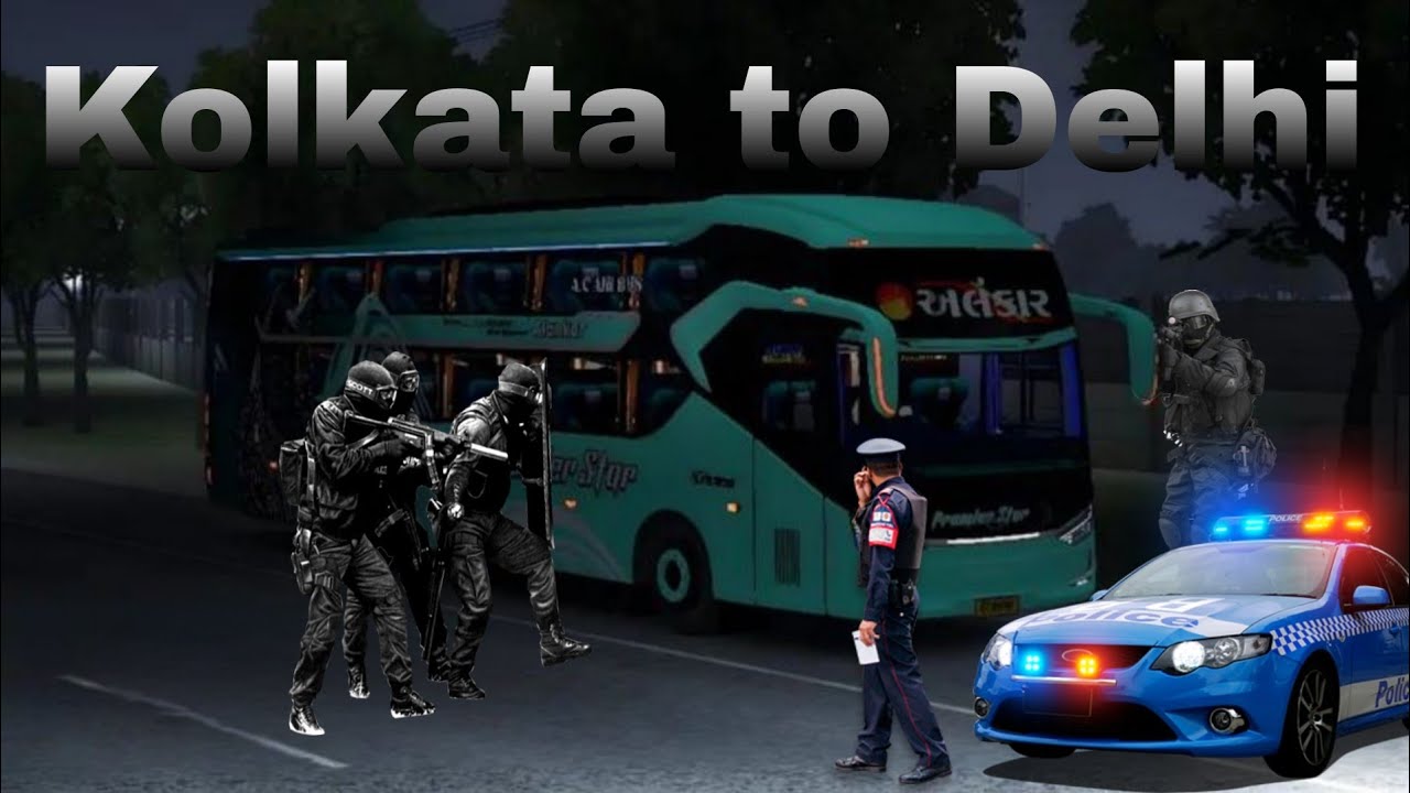Kolkata to Delhi bus driving kolkata police academy for watching !