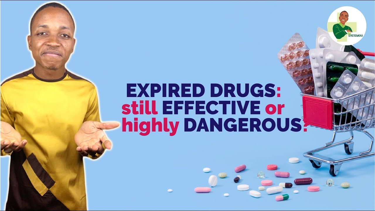 Expired drugs: Is it safe to take meds after their expiry date? (Dr Eyetemou Miguel, Pharmacist)