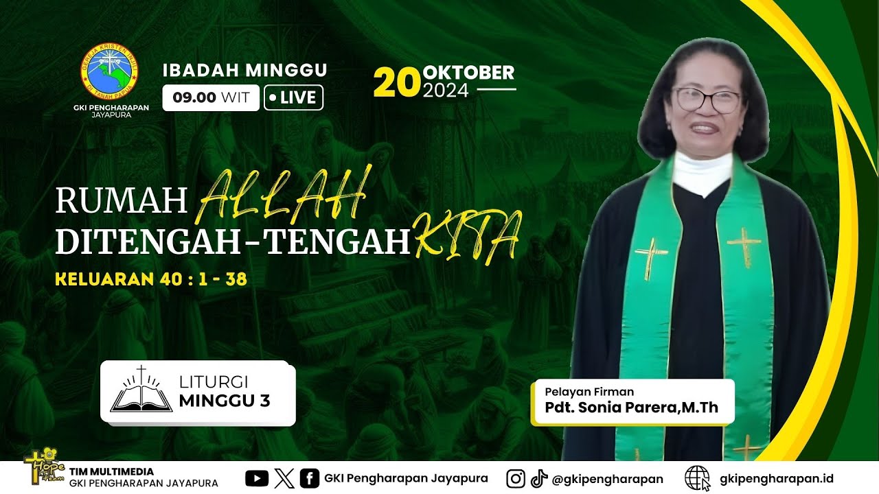 (20 OKTOBER 2024) IBADAH MINGGU JAM 09.00 WIT