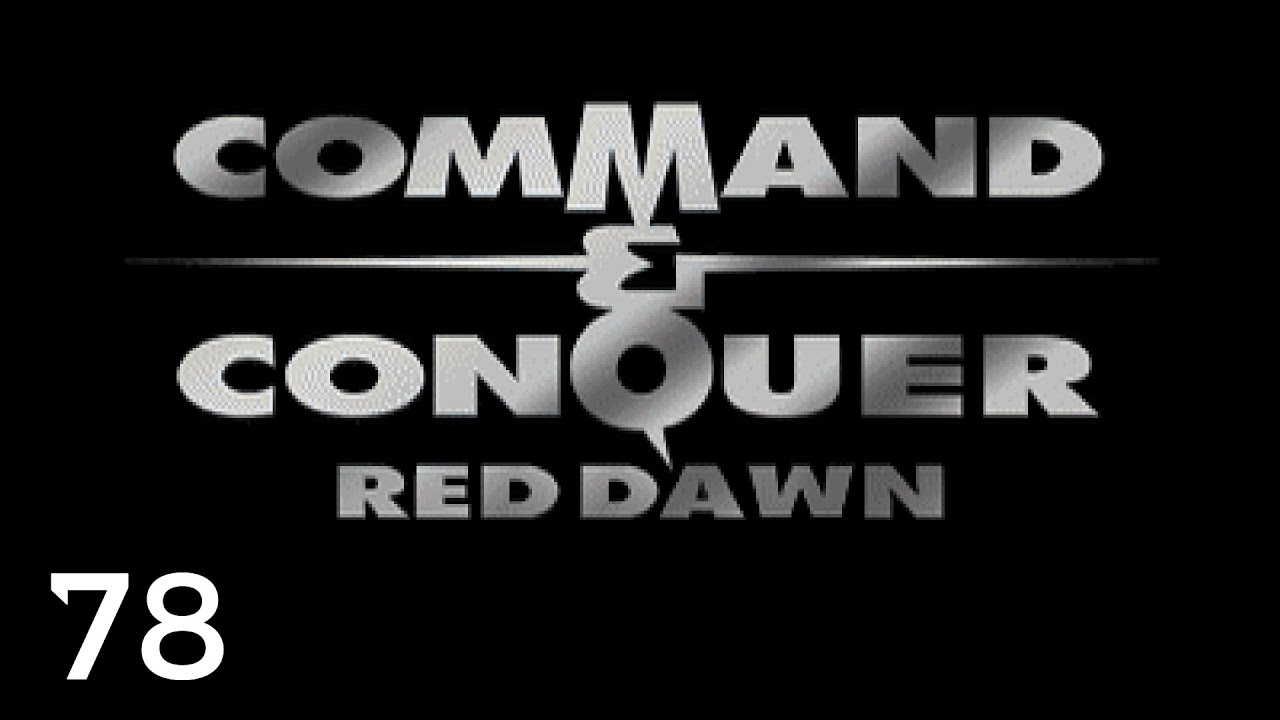 Let's Play Command & Conquer: Red Dawn #78 | Nod 2.14