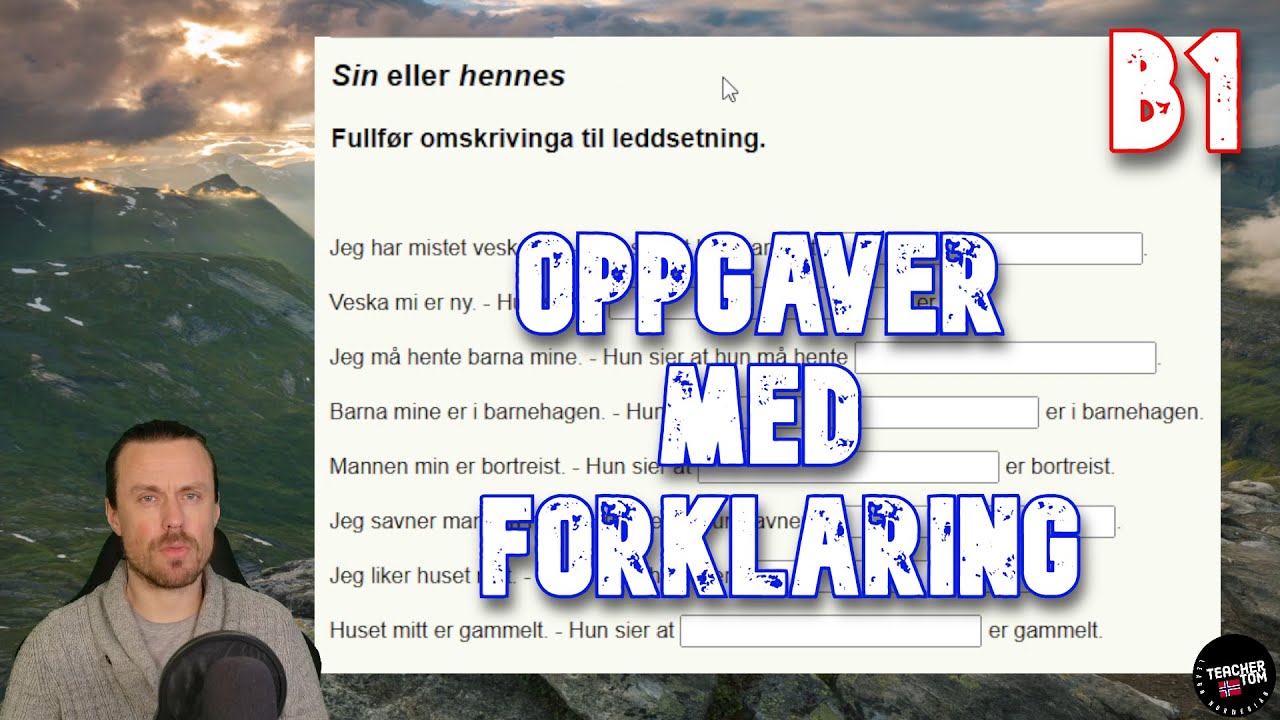 Oppgaver med "sin, si, sitt, sine" eller "hennes" - hva er riktig? - B1