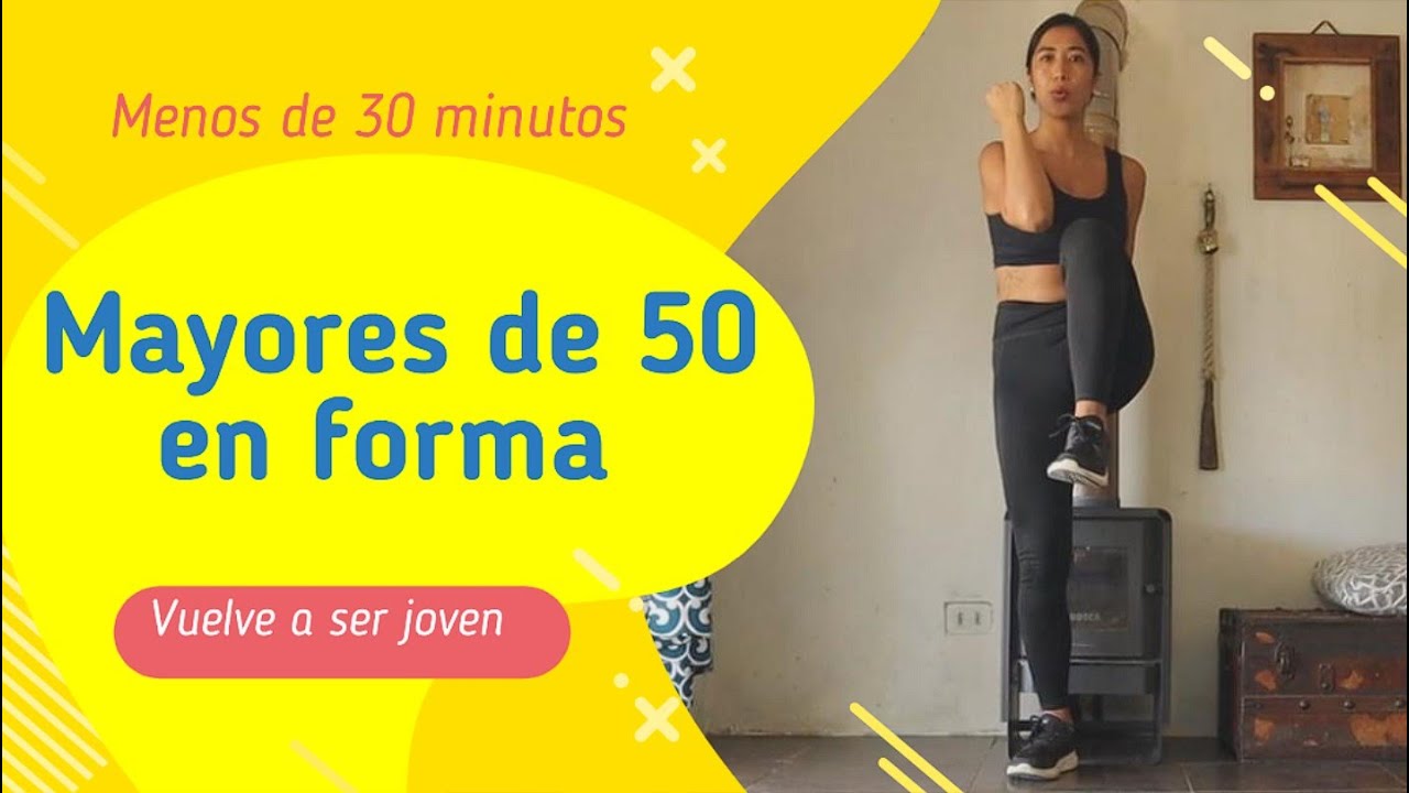 ⭐ Ejercicios para mayores de 50 años para adelgazar, fortalecer y ganar salud