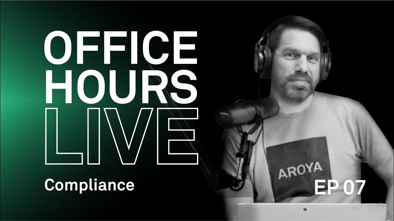 [FULL] Office Hours Live Ep. 7 - Compliance
