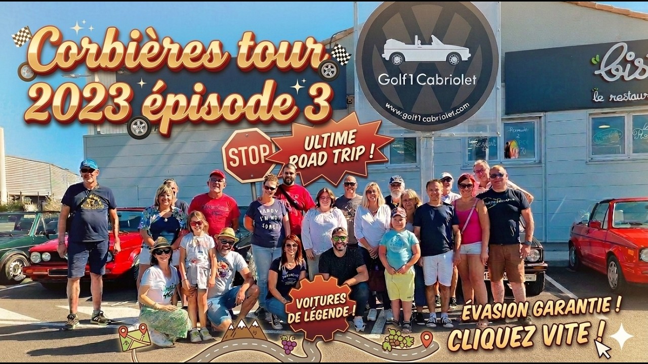 Corbieres tour 2023 - roadtrip en golf 1 cabriolet - episode 3 final