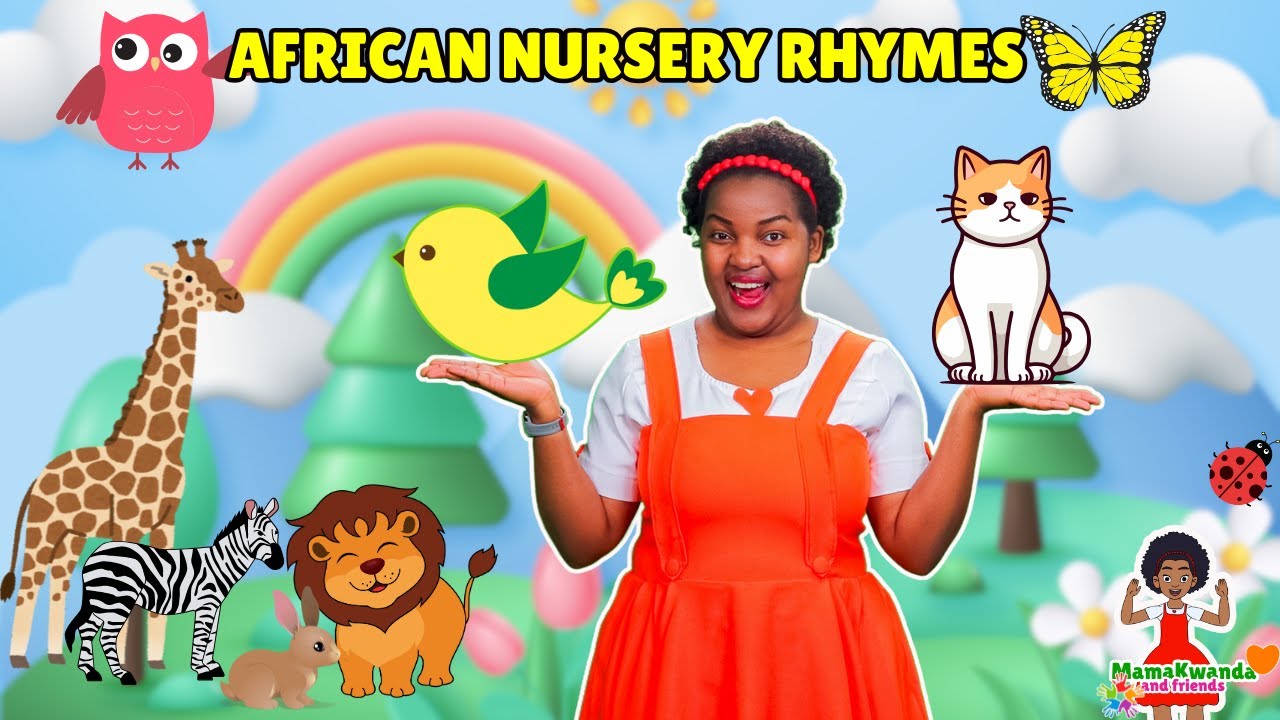 Akanyoni, Akajangwe, Akanyugunyugu plus more African Nursery Rhymes by MamaKwanda(Clarisse karasira)