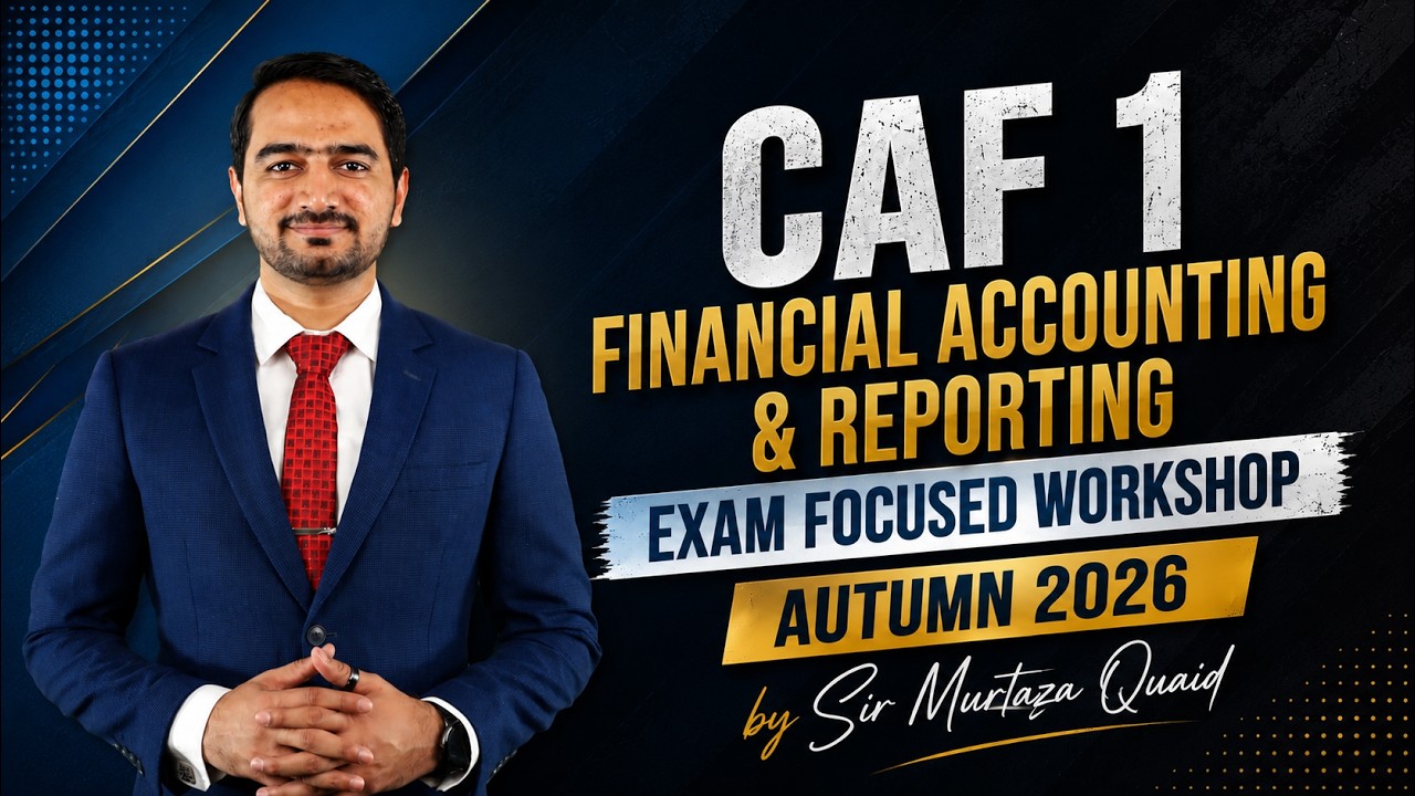 (6) CAF 1 - Exam Focused Workshop (Spring 2026) - IAS 1:   Presentation of Financial Statements