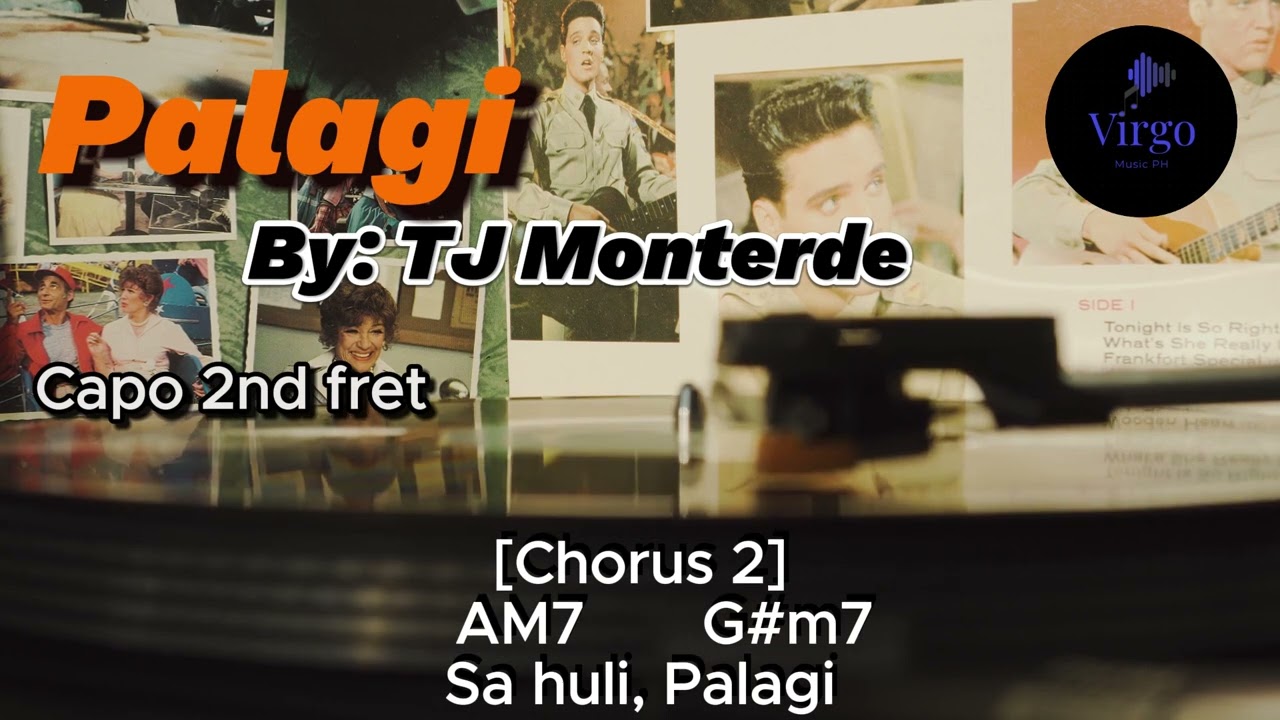 Palagi by TJ Monterde with Chords and Lyrics
