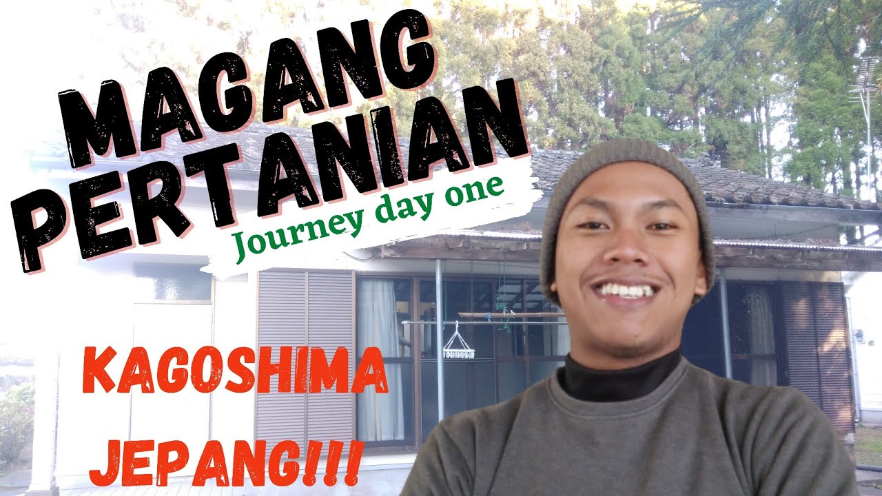 Begini rasanya pertama kali di Jepang, Kagoshima 🙈 | Vlog Magang Pertanian Jepang