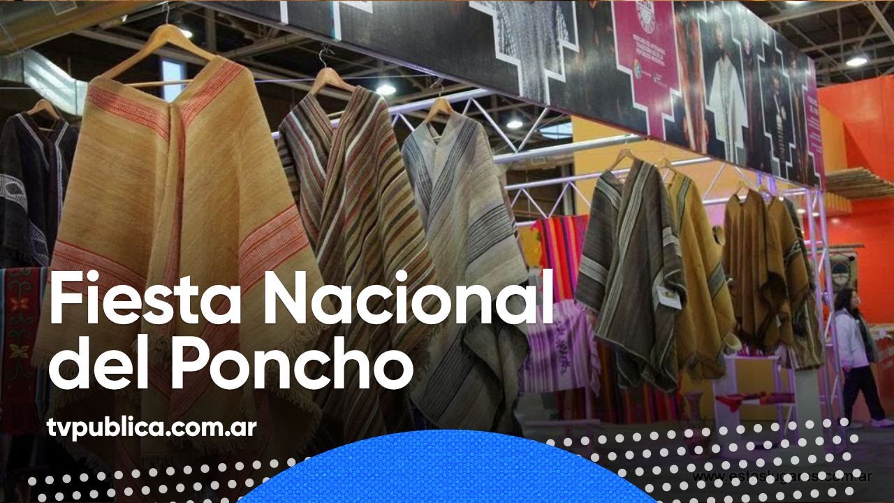Fiesta Nacional del Poncho en Catamarca - Todos Estamos Conectados