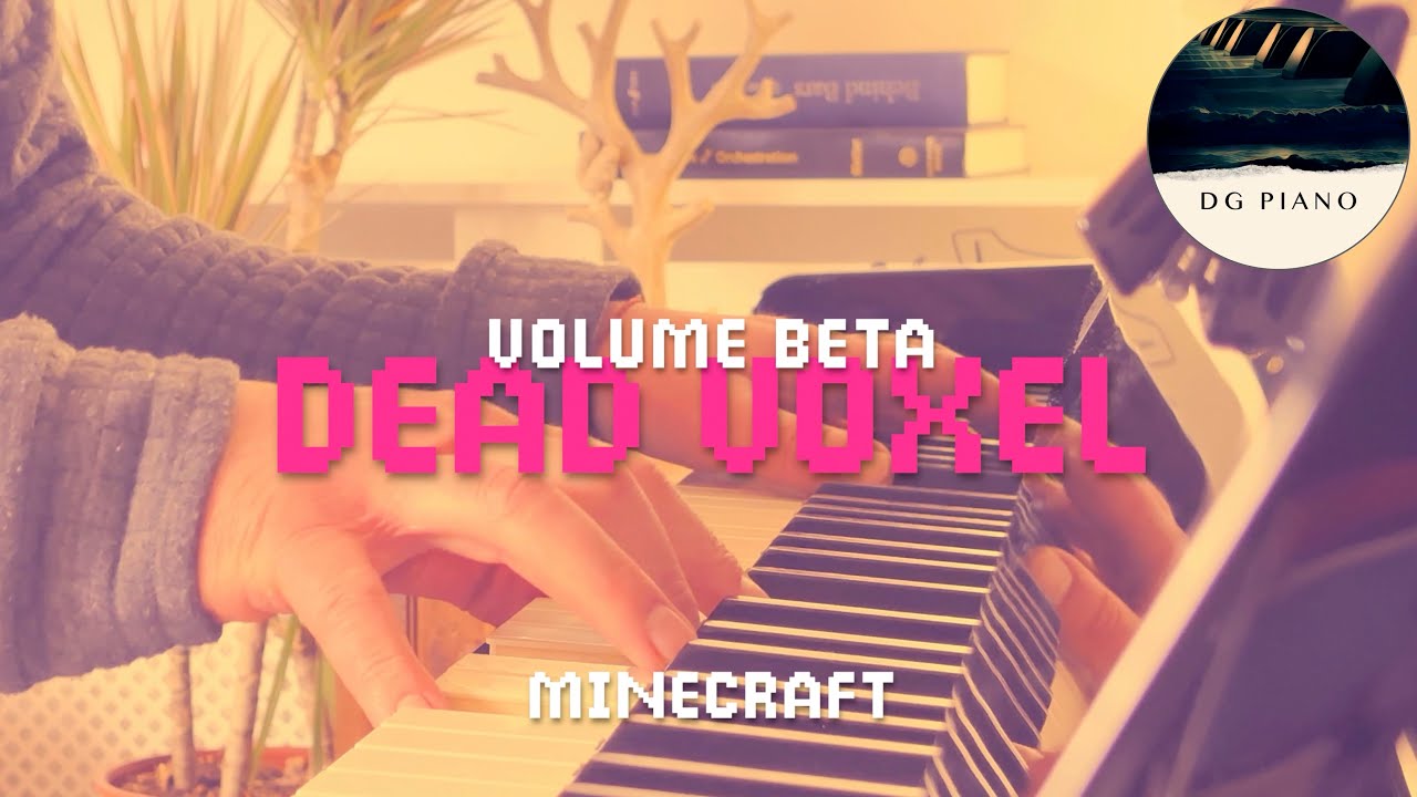 Dead Voxel - Minecraft (Piano Cover) + Sheet Music