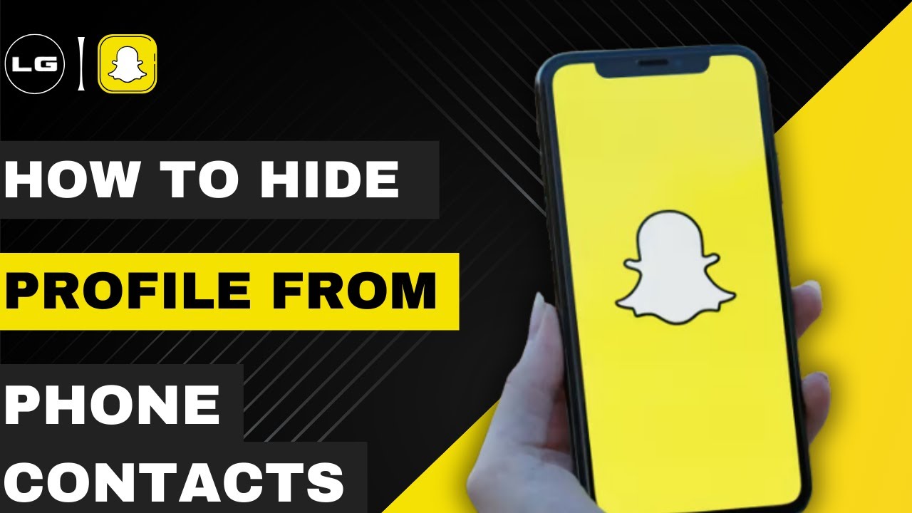 How To Not Let Phone Contacts Find You On Snapchat