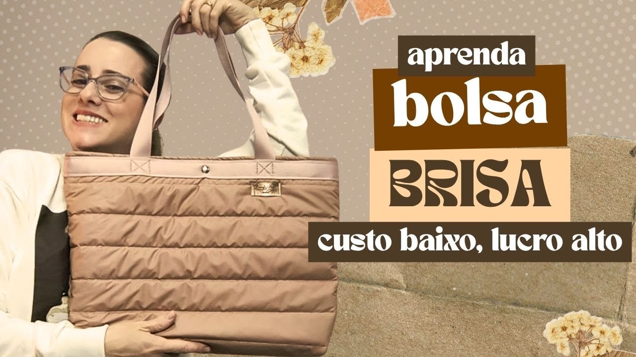 Custo baixo, lucro alto, essa é a bolsa Brisa