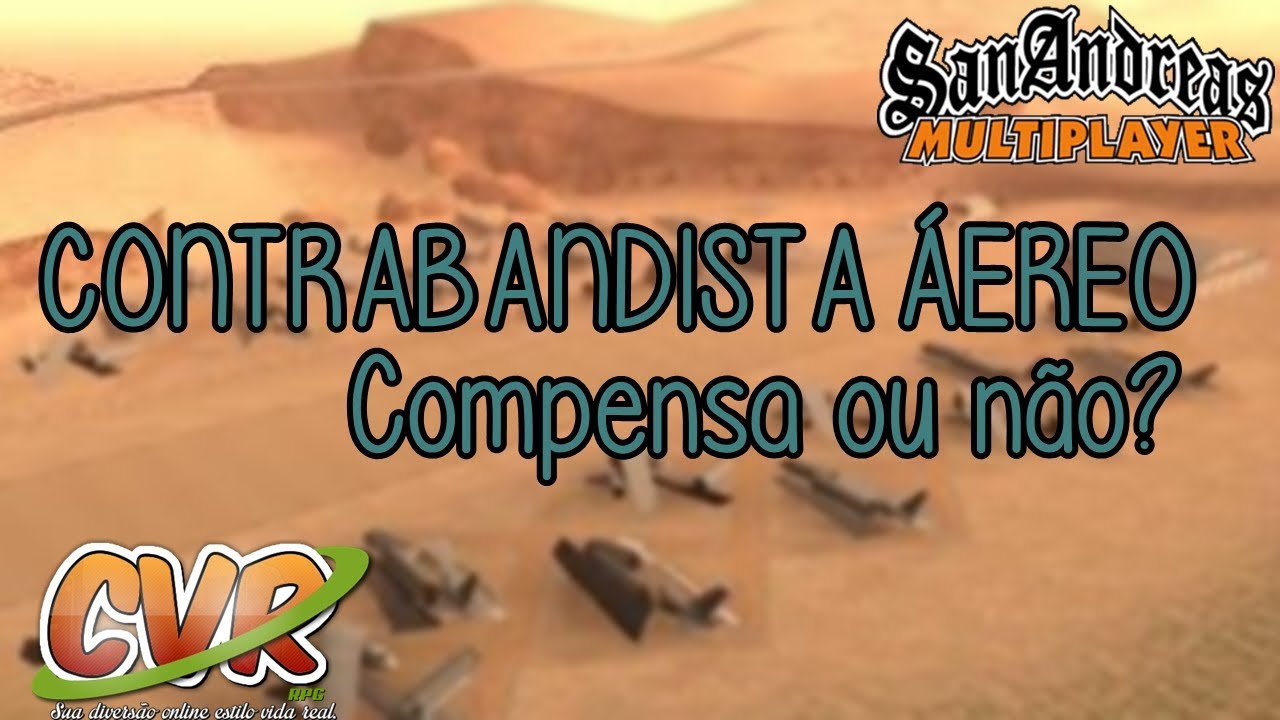 Compensa ou n&atilde;o? I Contrabandista Aereo I Los Katchorros SAMP
