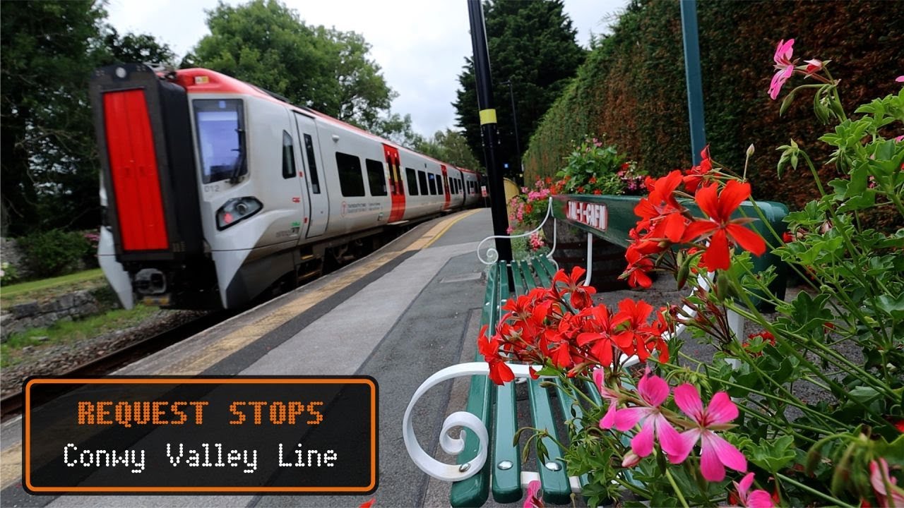 All The Request Stops - On The Conwy Valley Line