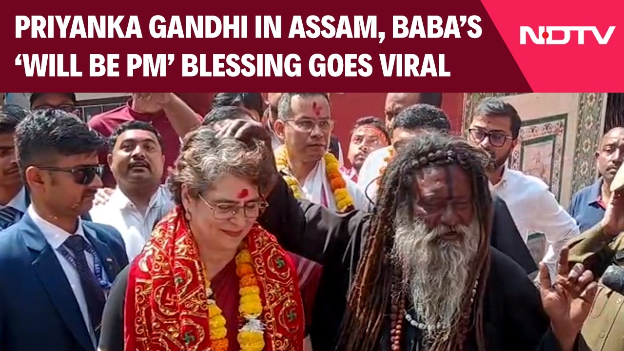 Priyanka Gandhi Begins Assam Visit, Baba's 'Will Be PM' Blessing Goes Viral