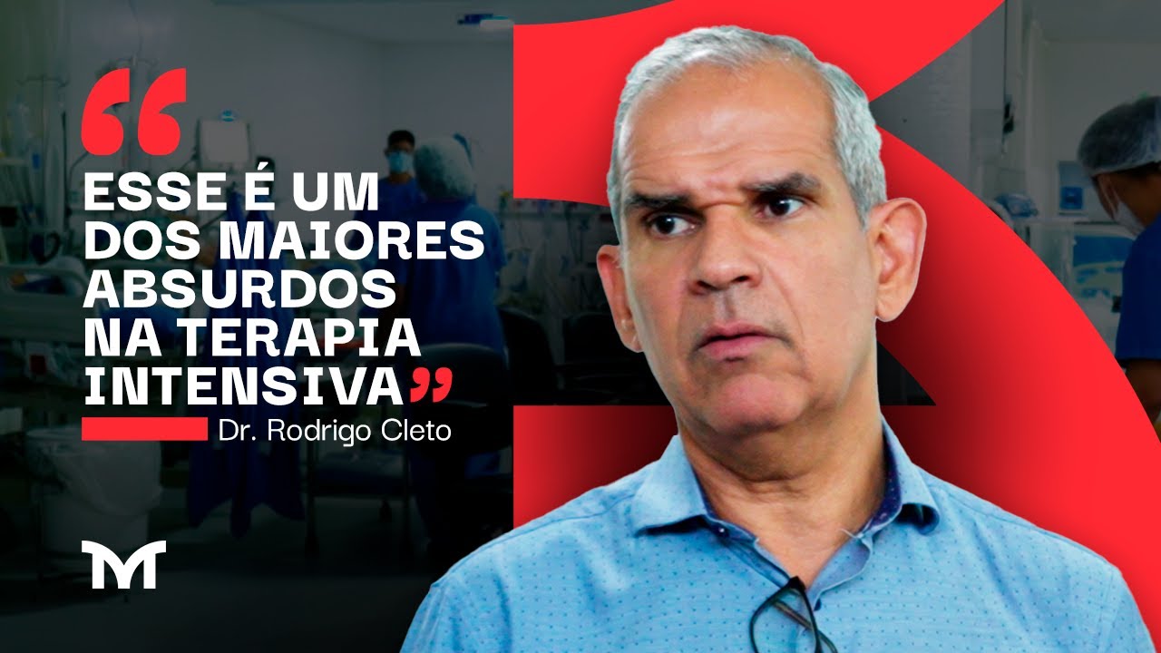 Esse é um dos maiores absurdos na terapia intensiva