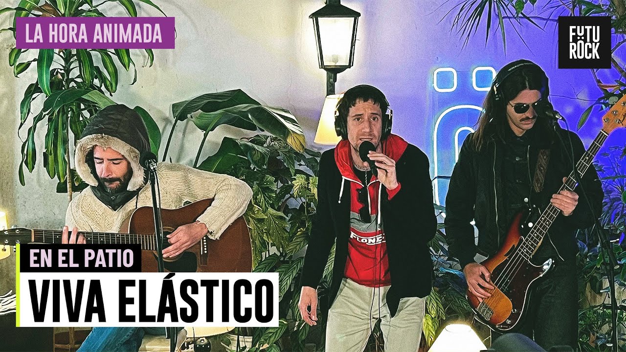 VIVA ELÁSTICO en el PATIO | La hora animada