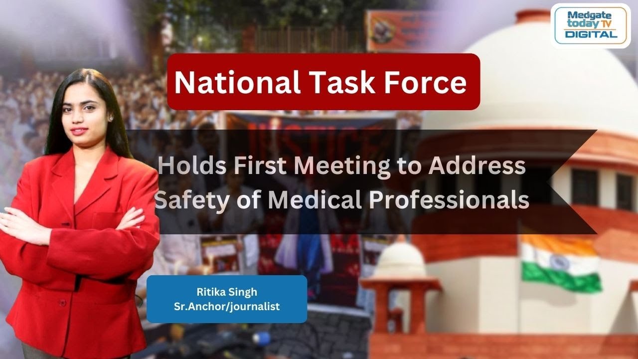 National Task Force Holds First Meeting to Address Safety of Medical Professionals