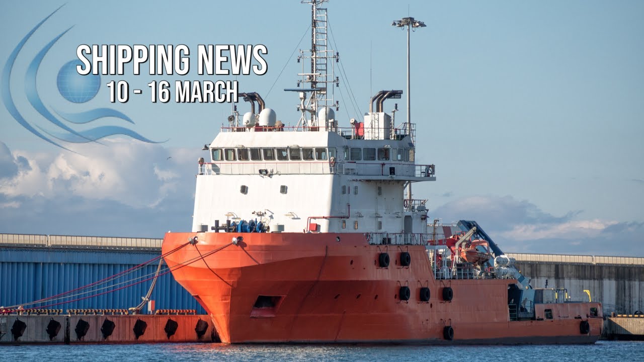 Hellenic & International Shipping & Maritime News (Week 11)