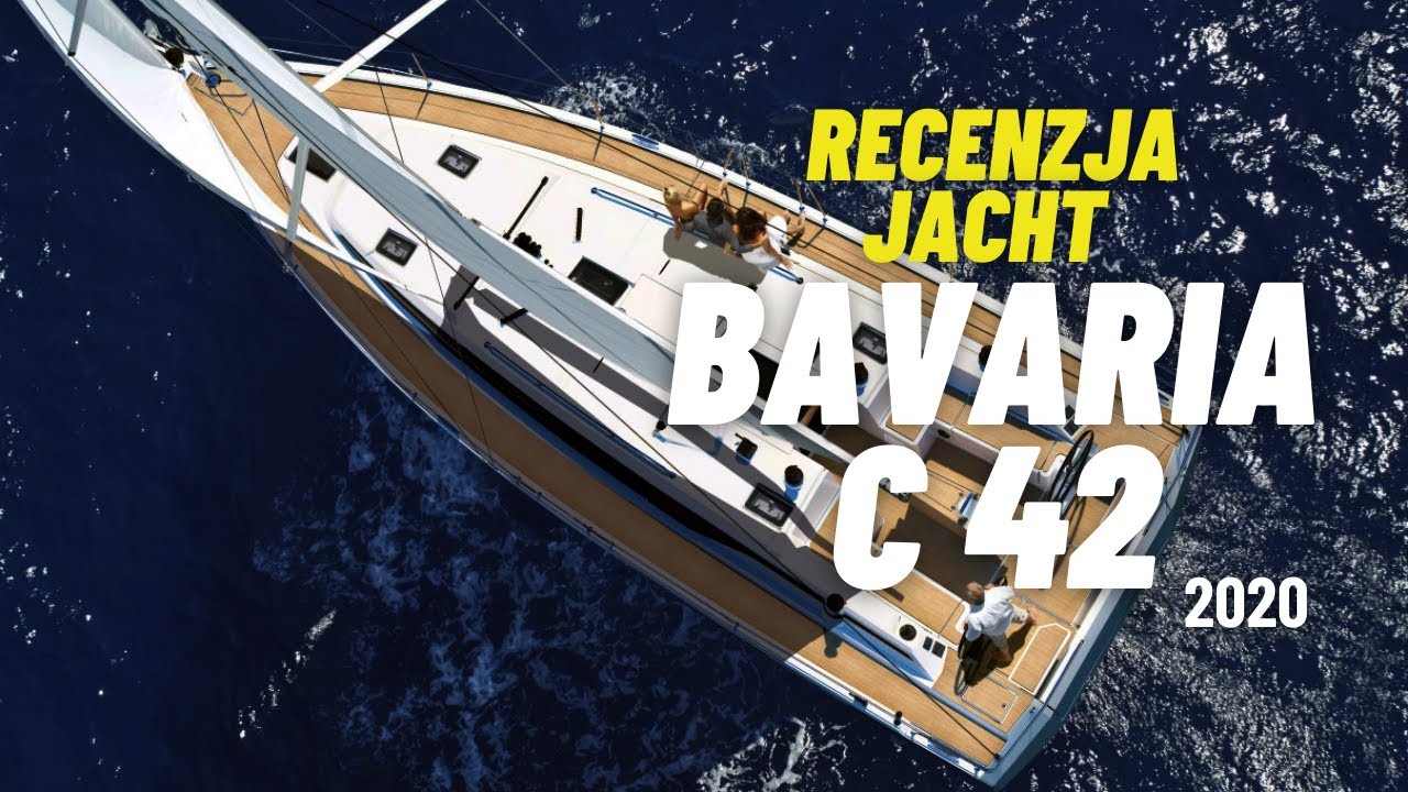 Recenzja i test jachtu Bavaria C 42. Zalety i wady.
