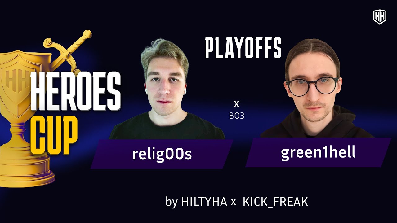 HEROES CUP| Green1hell vs Relig00s| PLAY OFF &ndash; ТУРНИР НА 500 000 РУБЛЕЙ| Герои 3